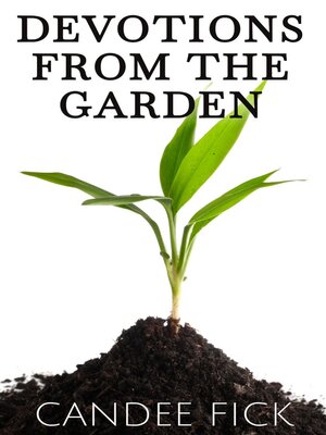 cover image of Devotions From the Garden